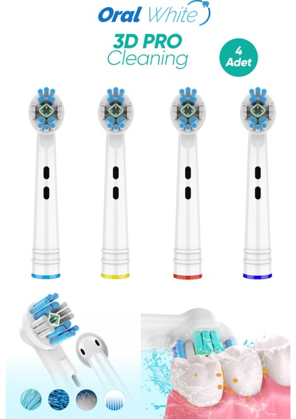 Oral White 3 D Pro Cleaning Beyazlatma Teknolojisi Oral-b Uyumlu 4 Adet Yedek Başlık