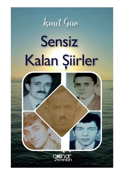 Sensiz Kalan Şiirler - A. Akın Aksu