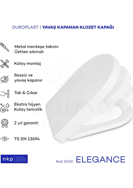 Plodna House Elegance D-Form Duroplast Yavaş Kapanan Klozet Kapağı