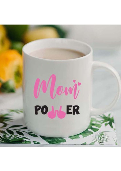 Mom Power Anneye Özel Kupa Bardak