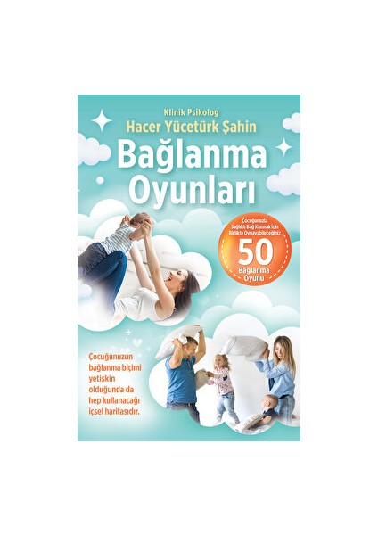 Bağlanma Oyunları - Hacer Yücetürk Şahin