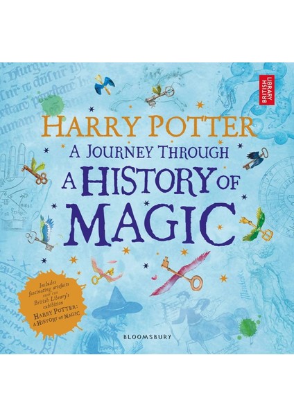 Harry Potter - A Journey Through A History Of Magic - British Library