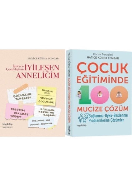 Hatica Kübra Tongar 2 Kitap Set-Iyileşen Çocukluğum - Çocuk Eğitiminde 101 Mucize Çözüm