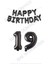 Happy Bırthday Siyah Renk Folyo Balon ve Rakam Seti Yaş 19 1