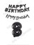 Happy Bırthday Siyah Renk Folyo Balon Kaligrafi Banner ve Rakam Seti Yaş 8 1