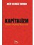 Kapitalizm - Tüketim Eksikliği Ekonomisi - Arif Cengiz Erman 1