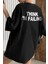 Unisex Siyah Think I'm Failing Baskılı Oversize T-Shirt 1