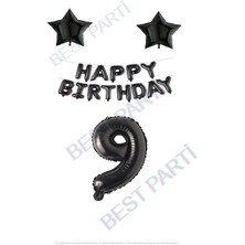 Best Parti Happy Bırthday Siyah Renk Folyo Balon Yıldız Folyo ve Rakam Seti Yaş 9