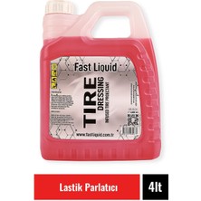 Fast Liquid Tıre Dressıng 4 Lt Lastik Parlatıcı