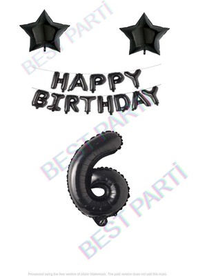 Best Parti Happy Bırthday Siyah Renk Folyo Balon Yıldız Folyo ve Rakam Seti Yaş 6