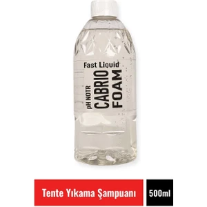 Fast Liquid Cabrıo Foam 500 ml Tente Yıkama Şampuanı