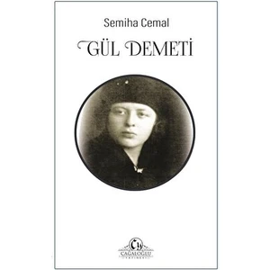 Gül Demeti - Semiha Cemal