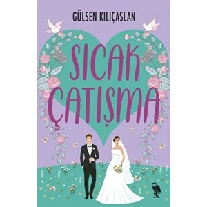 Sıcak Çatışma - Gülsen Kılıçaslan