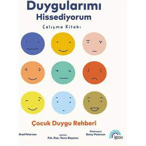 Duygularımı Hissediyorum Çalışma Kitabı - Brad Petersen