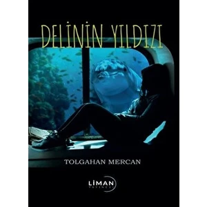 Delinin Yıldızı - Tolgahan Mercan