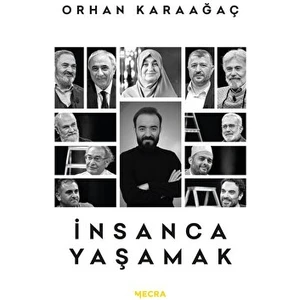 Insanca Yaşamak - Ahmet Akın