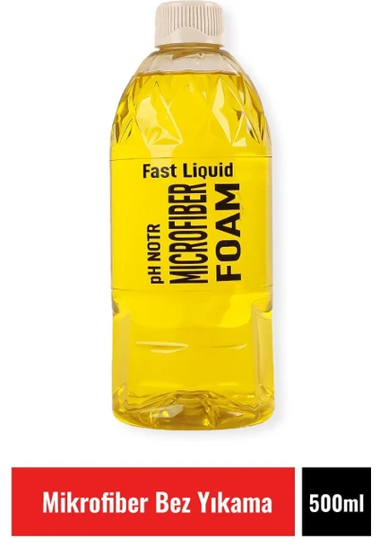 Fast Liquid Mıcrofıber Foam 500 ml Mikrofiber Bez Yıkama Şampuanı