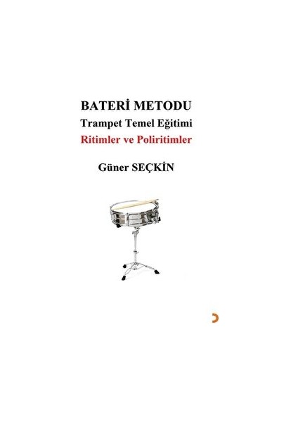Bateri Metodu-Trampet Temel Eğitimi - Güner Seçkin