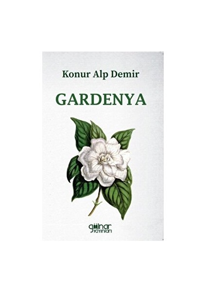 Gardenya - Konur Alp Demir
