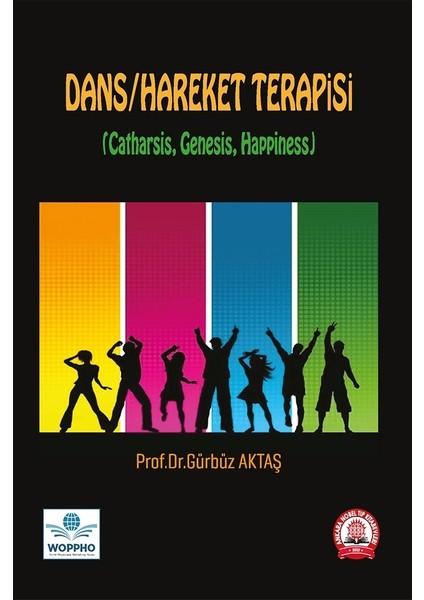 Dans ve Hareket Terapisi - Gürbüz Aktaş
