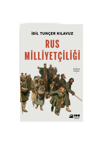 Rus Milliyetçiliği - Idil Tunçer Kılavuz