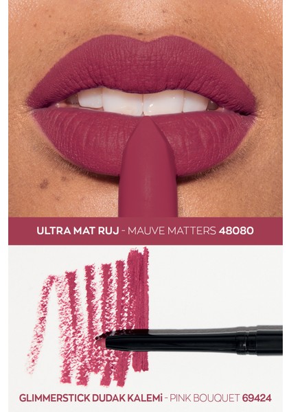 Ultra Mat Ruj Mauve Matters ve Glimmerstick Dudak Kalemi Pink Bouquet Paketi