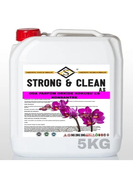 Strong & Clean Oda Parfüm Konsantre1/8 Orkide Kokulu 5 kg