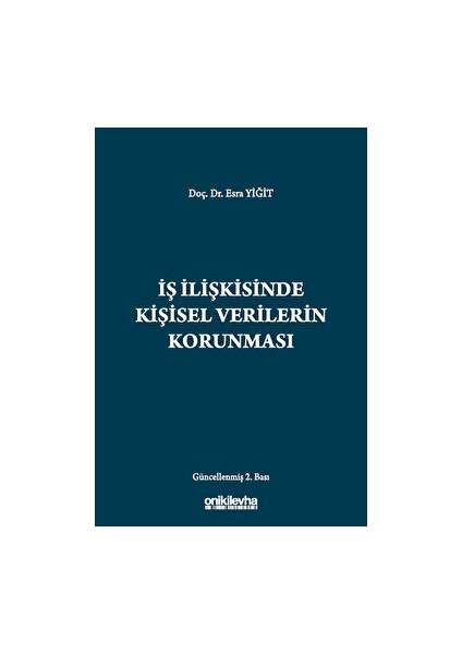 Iş Ilişkisinde Kişisel Verilerin Korunması - Esra Yiğit
