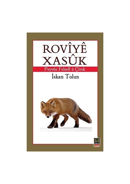Roviye Xasuk - İskan Tolun