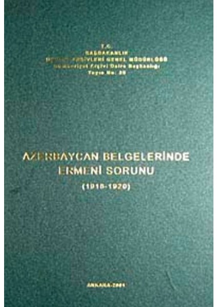 Azerbaycan Belgelerinde Ermeni Sorunu (1918-1920)
