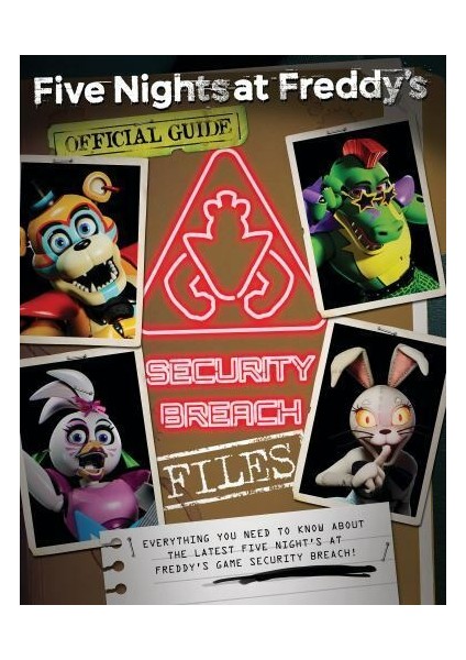 Security Breach Files - Five Nights At Freddy's - Scott Cawthon