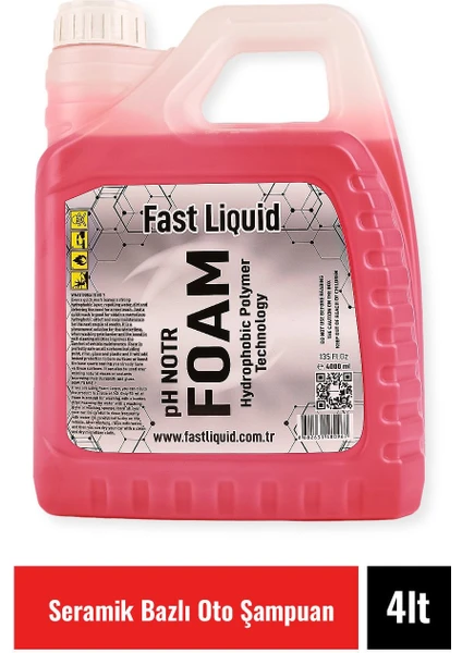 Fast Liquid Ph Notr Foam 4 Lt Seramik Bazlı Şampuan