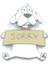 Mordino Sorry Dog Büyük Pin 1
