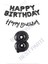 Happy Bırthday Siyah Renk Folyo Balon Kaligrafi Banner ve Rakam Seti Yaş 8 1