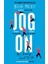 Jog On: How Running Saved My Life - William Collins 1