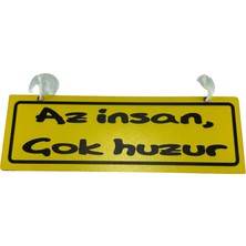 Tky Cam Süsü Yazı ’az Insan Çok Huzur’ Mdf Vantuzlu