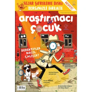Araştırmacı Çocuk Dergisi  -  54. Sayı  -  Dedektifler Nasıl Çalışır?