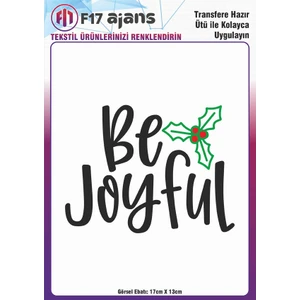 F17 Ajans Ütü ile Yapışan Tekstil Dtf Transfer Baskı Be Joyful