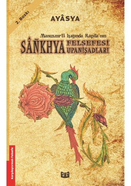 Sankhya Felsefesi ve Upanişadları (1. Kitap) - Ayasya