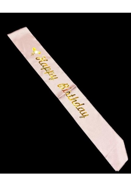 Saten Üzerine Happy Birthday Yazılı Kuşak