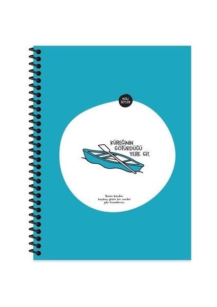 Hisli ŞEYLER18.5 x 25 80 Yaprak Çizgili Defter - Küreğinin Götürdüğü Yere Git