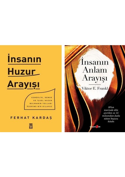 İnsanın Huzur Arayışı - İnsanın Anlam Arayışı - Viktor E. Frankl