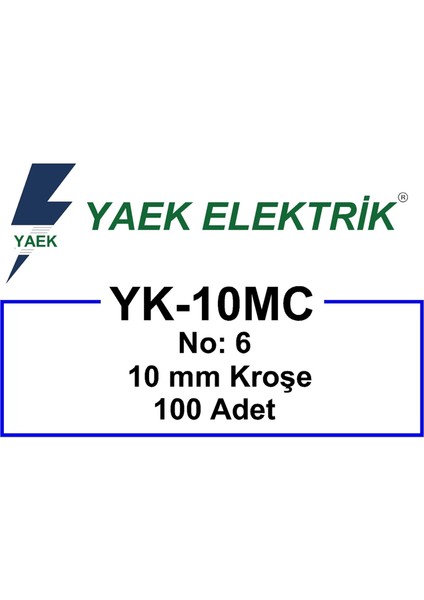 Yaek Elektrik Çivili Kroşe Ø 10 mm