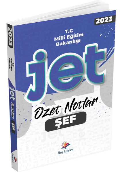 GYS Milli Eğitim Bakanlığı MEB Şef Jet Özet Notlar 2023