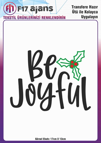 Ütü ile Yapışan Tekstil Dtf Transfer Baskı Be Joyful
