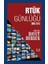 Rtük Günlüğü (2005-2015) - Davut Dursun 1