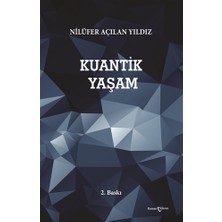 Kuantik Yaşam - Nilüfer Açılan Yıldız