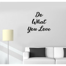 New Jargon Do What You Love Duvar Yazısı Sticker 60 x 53 cm Siyah