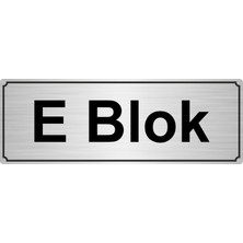 Özarslan Dizayn E Blok Yönlendirme Levhası 7 x 20 cm Gümüş Renk Metal