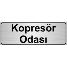 Özarslan Dizayn Kompresör Odası Yönlendirme Levhası 7 x 20 cm Gümüş Renk Metal